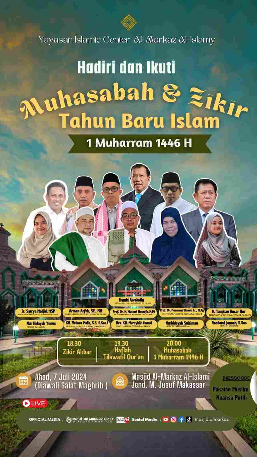 Peringati Tahun Baru Islam 1 Muharram 1446 H Yayasan Islamic Center Al Markaz Al Islamy Akan Gelar Muhasabah & Zikir