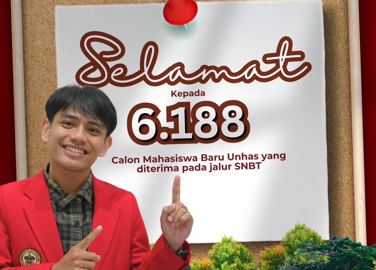 6.188 Calon Mahasiswa Lulus di Unhas Lewat Jalur UTBK-SNBT 2025, Ini Tahapan Selanjutnya!