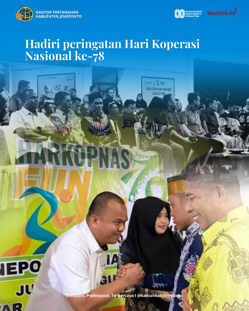 Kantah Jeneponto Hadiri Acara Pembukaan Harkopnas ke-78 di Lapangan Passamaturukang