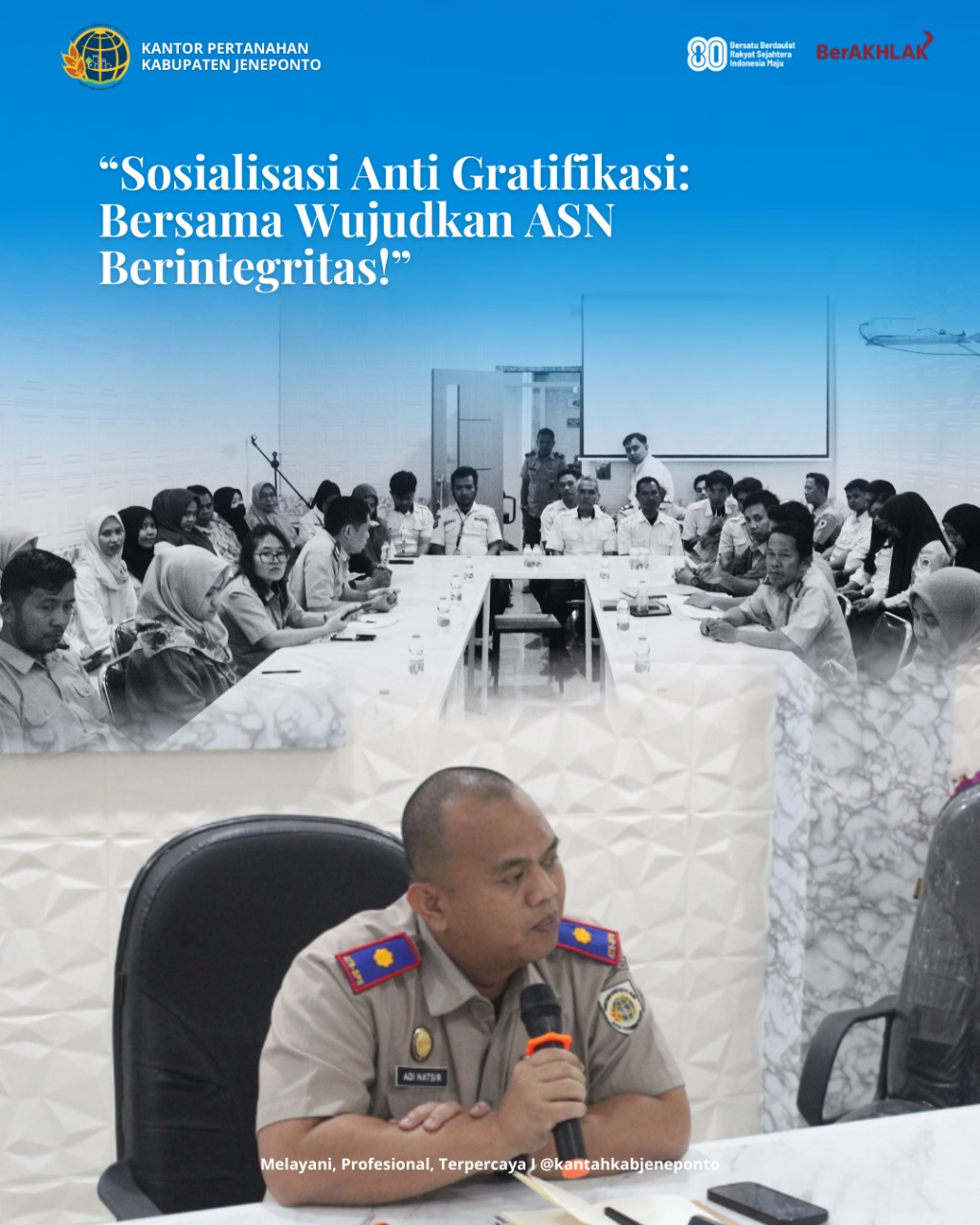 Sosialisasi Anti Gratifikasi: Wujud Komitmen Integritas di Kantah Jeneponto