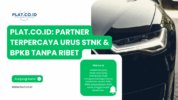 Jasa Resmi Pengurusan STNK dan BPKB Tanpa Ribet – Plat.co.id