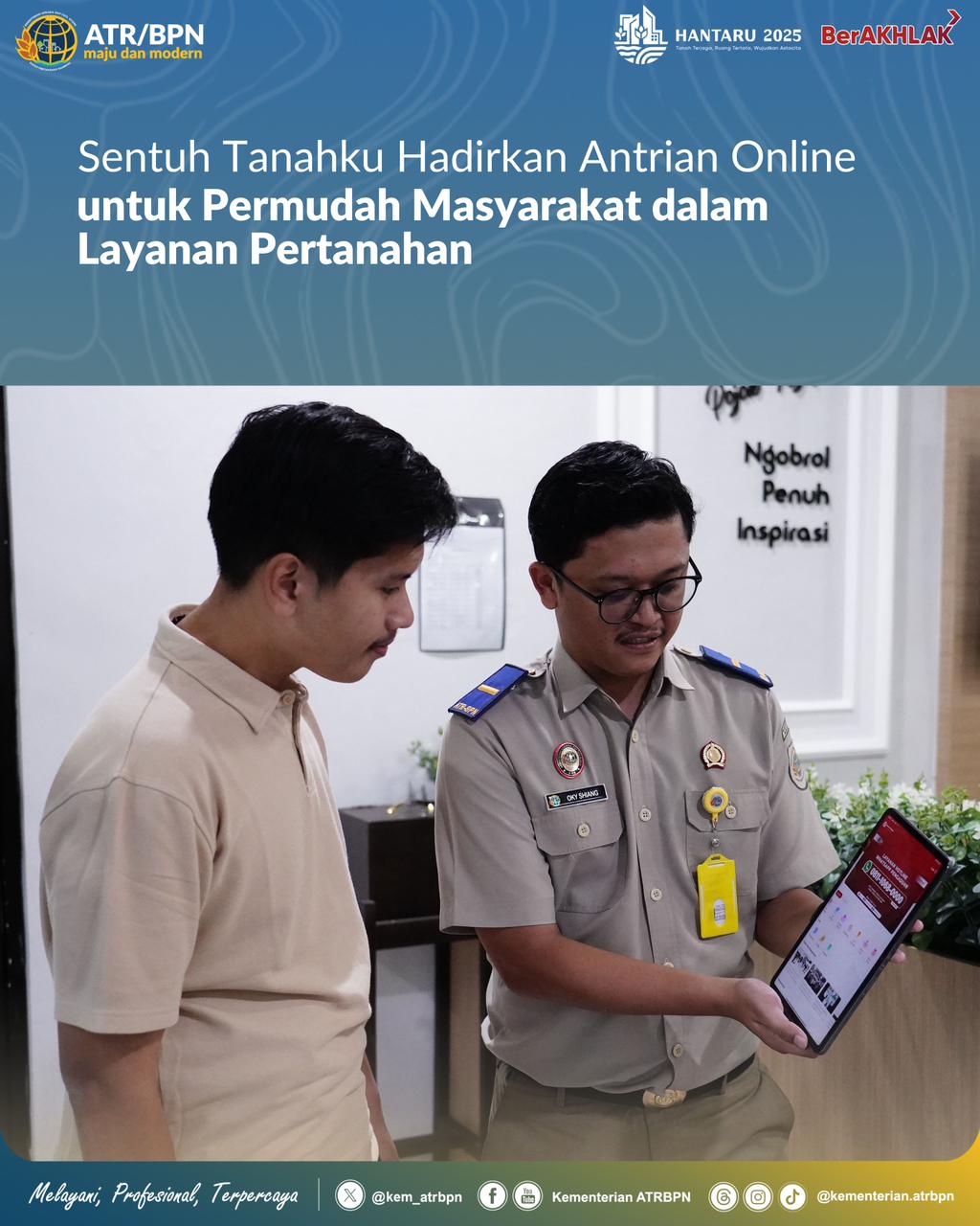 Sentuh Tanahku Hadirkan Antrian Online untuk Permudah Masyarakat dalam Layanan Pertanahan