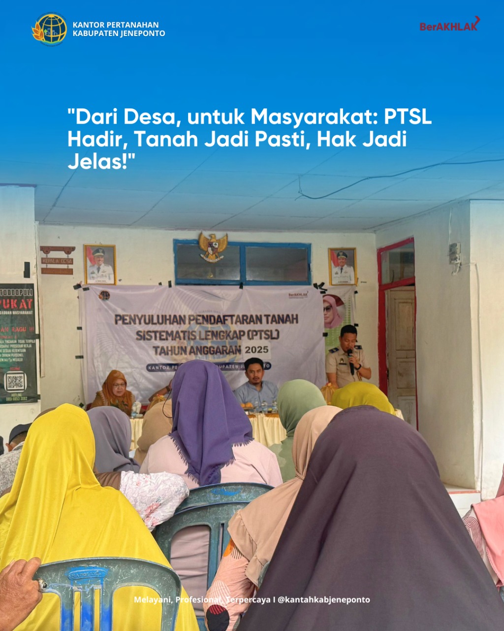 BPN Gelar Penyuluhan PTSL 2025 di Desa Bontonompo: Wujudkan Tanah Pasti untuk Rakyat Mandiri