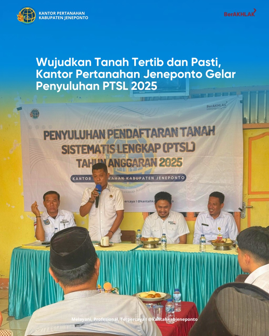 Jangkauan Legalitas Tanah Meluas: Kantor Pertanahan Gelar Penyuluhan PTSL di Desa Bontojai, Kecamatan Tamalatea