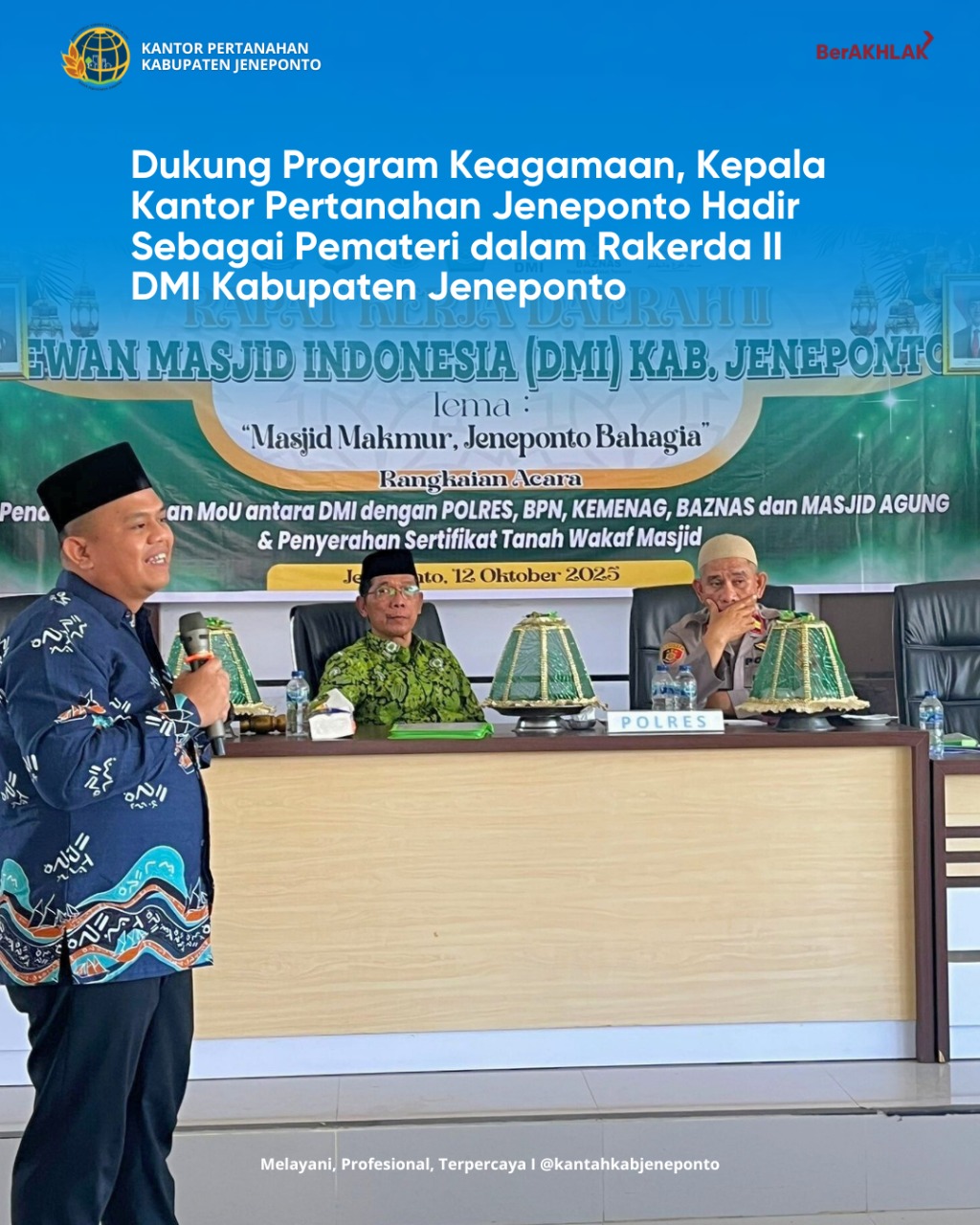 Kepala Kantor Pertanahan Jeneponto Dukung Program Keagamaan, Hadir Sebagai Pemateri di Rakerda II DMI 