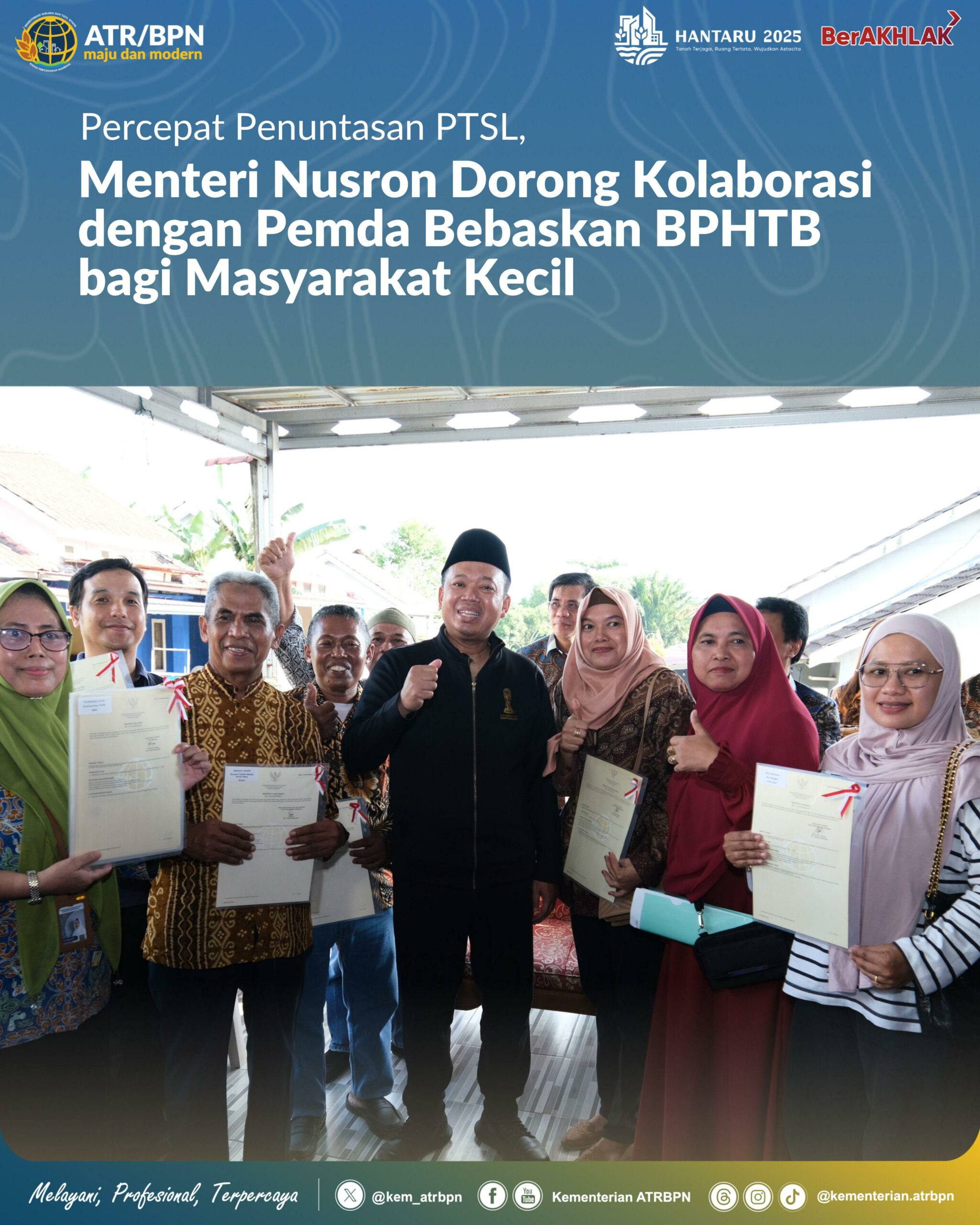 Percepat Penuntasan PTSL, Menteri Nusron Dorong Kolaborasi dengan Pemda Bebaskan BPHTB bagi Masyarakat Kecil