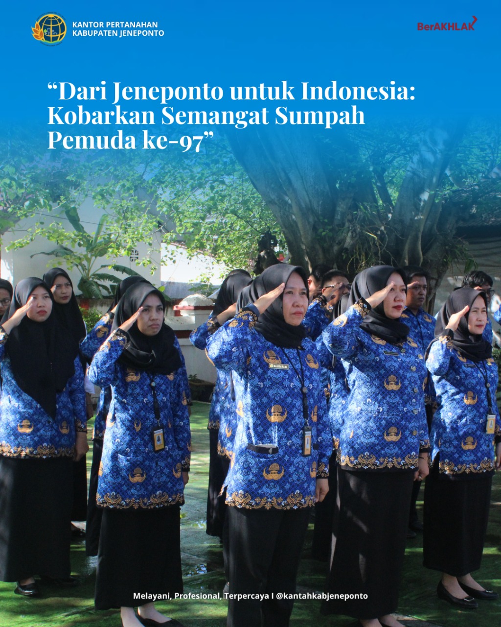 Kantor Pertanahan Jeneponto Rayakan Hari Sumpah Pemuda ke-97: Pemuda Bergerak untuk Indonesia Maju