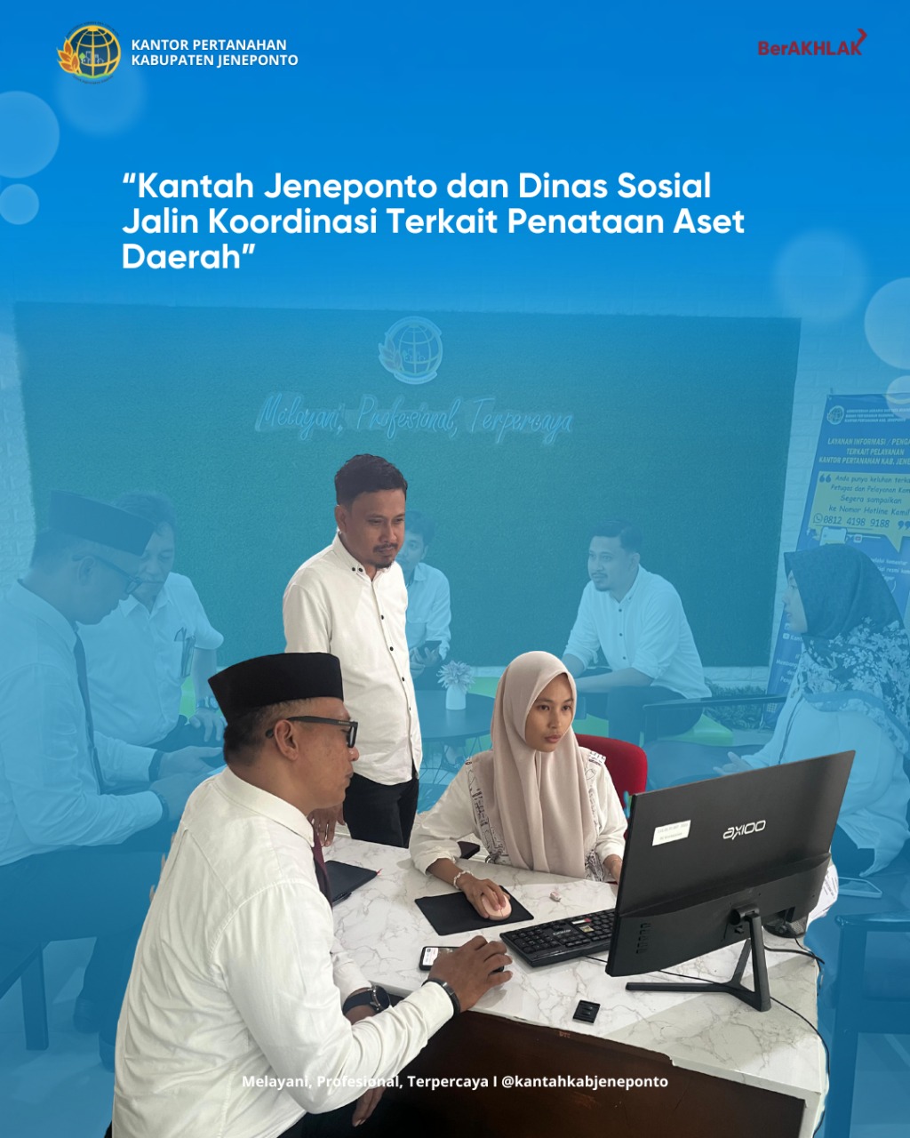 Sinergi Kantah Jeneponto dan Dinas Sosial untuk Pengamanan Aset Pemerintah Daerah