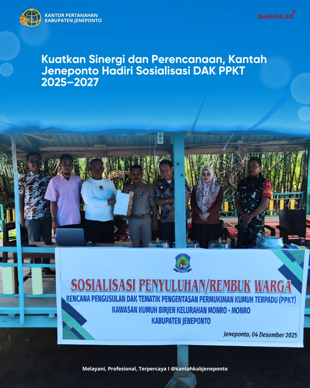 Kantah Jeneponto Hadiri Sosialisasi DAK Pengentasan Pemukiman Kumuh Terpadu (PPKT) 2025–2027