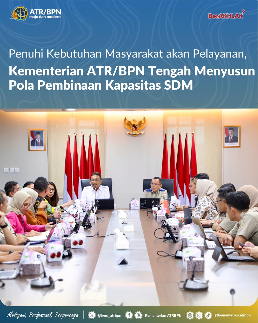Penuhi Kebutuhan Masyarakat akan Pelayanan, Kementerian ATR/BPN Tengah Menyusun Pola Pembinaan Kapasitas SDM