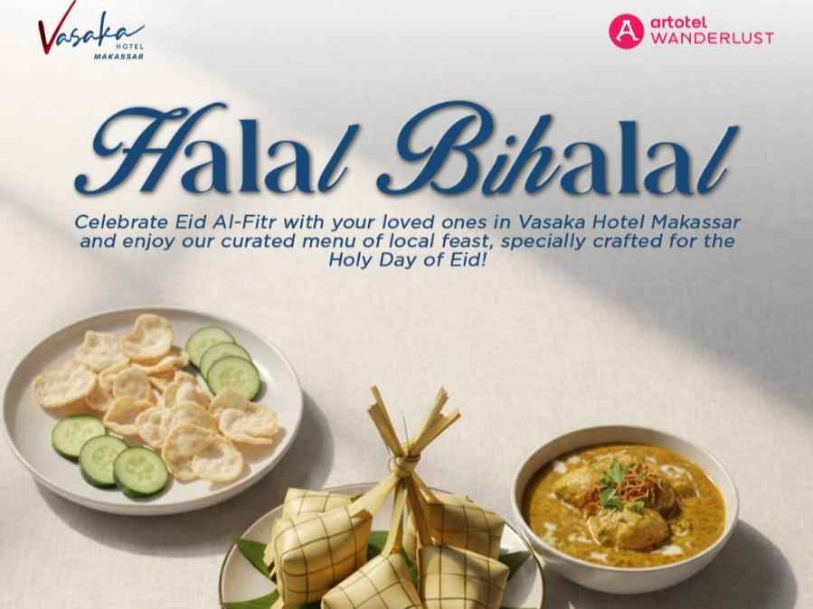 Rayakan Halal Bihalal di Vasaka Hotel Makassar, Harga Mulai Rp125 Ribu