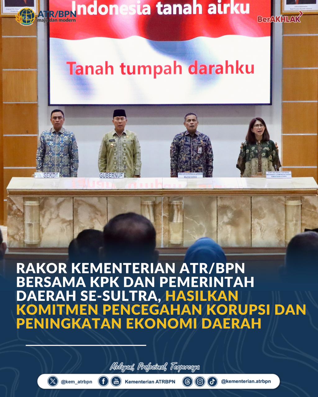 Jalin Komitmen Bersama KPK dan Pemda se-Sultra, Staf Ahli Kementerian ATR/BPN: untuk Peningkatan Kualitas Layanan Pertanahan