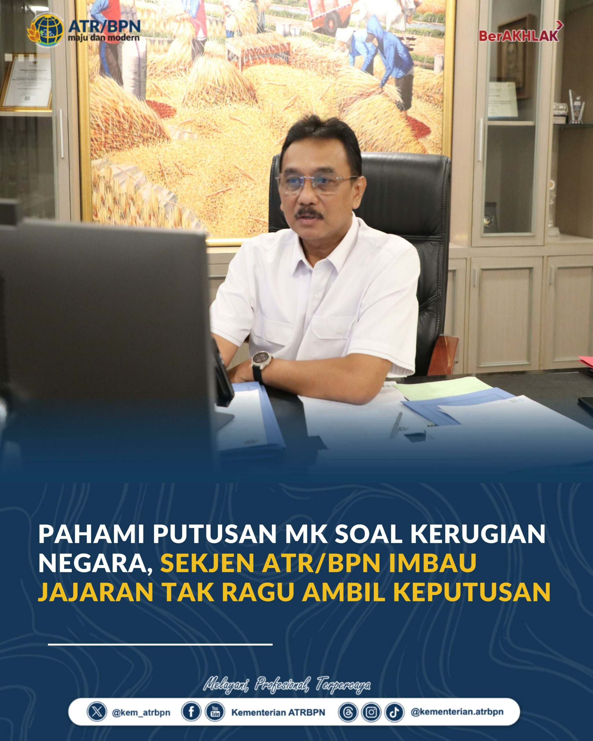 Pahami Putusan MK Soal Kerugian Negara, Sekjen ATR/BPN Imbau Jajaran Tak Ragu Ambil Keputusan